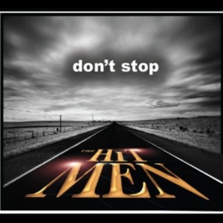 The Hit Men - Don't Stop